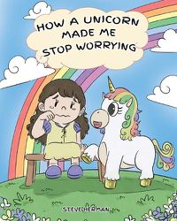 Cover image for How a Unicorn Made Me Stop Worrying