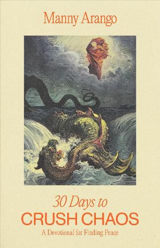 Cover image for 30 Days to Crush Chaos