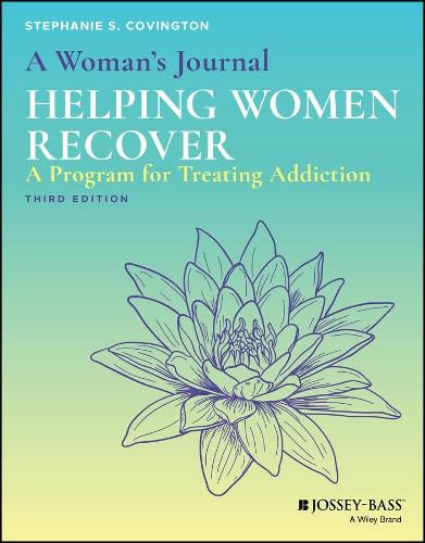 A Woman's Journal - Helping Women Recover, 3e Journal