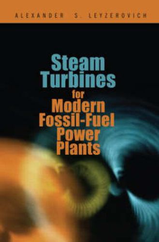 Cover image for Steam Turbines for Modern Fossil-Fuel Power Plants