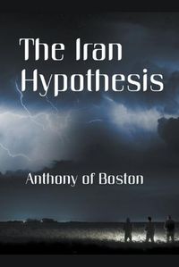 Cover image for The Iran Hypothesis