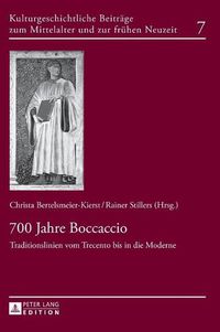 Cover image for 700 Jahre Boccaccio: Traditionslinien Vom Trecento Bis in Die Moderne