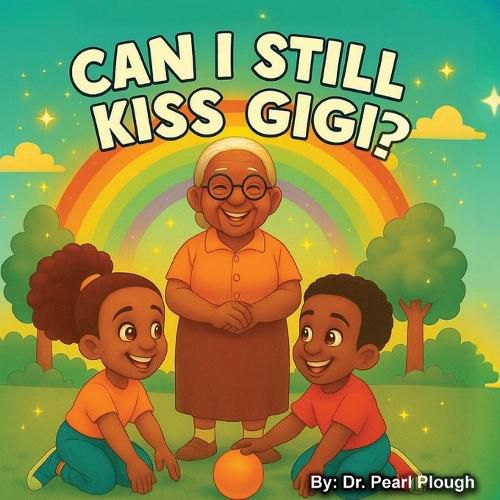 Cover image for Can I Still Kiss Gigi?