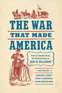 Cover image for The War That Made America