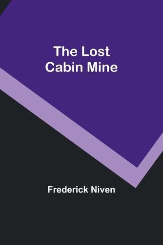 Cover image for The Lost Cabin Mine