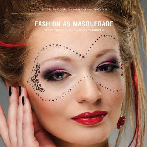 Cover image for Fashion as Masquerade: Critical Studies in Fashion & Beauty: Volume 3