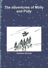 Cover image for The adventures of Molly and Polly