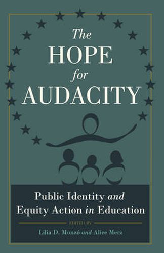 Cover image for The Hope for Audacity: Public Identity and Equity Action in Education