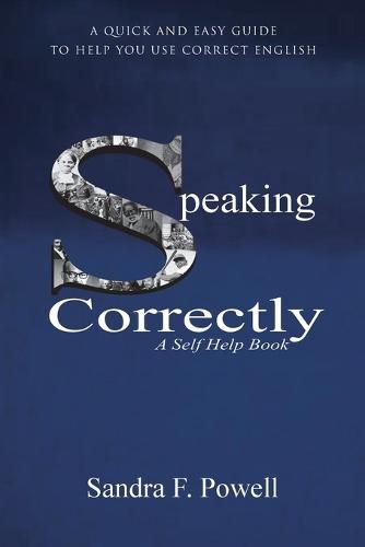 Cover image for Speaking Correctly: A Quick and Easy Guide to Help You Use Correct English