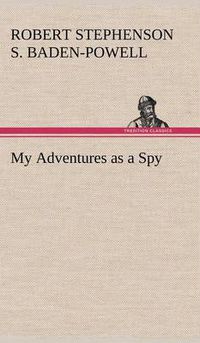 Cover image for My Adventures as a Spy