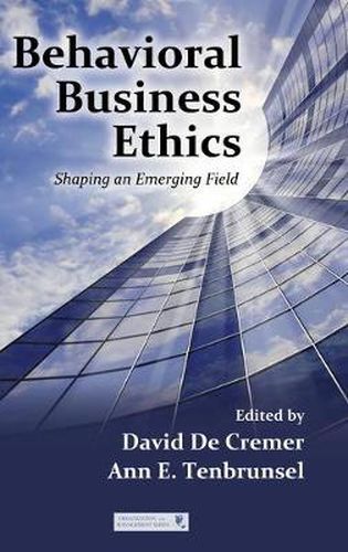 Cover image for Behavioral Business Ethics: Shaping an Emerging Field