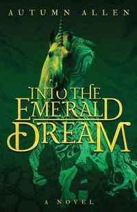 Cover image for Into the Emerald Dream