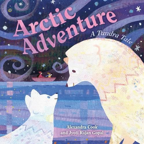 Cover image for Arctic Adventure: A Tundra Tale