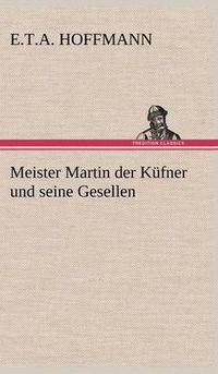 Cover image for Meister Martin Der Kufner Und Seine Gesellen