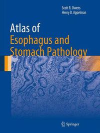 Cover image for Atlas of Esophagus and Stomach Pathology