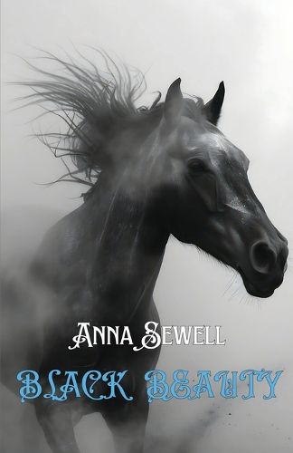 Cover image for Black Beauty the Autobiography of a Horse