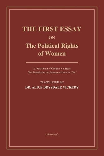 Cover image for The First Essay on the Political Rights of Women