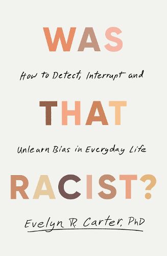 Cover image for Was That Racist?