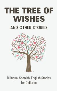 Cover image for The Tree of Wishes and Other Stories