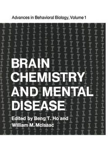 Cover image for Brain Chemistry and Mental Disease: Proceedings of a Symposium on Brain Chemistry and Mental Disease held at the Texas Research Institute, Houston, Texas, November 18-20, 1970