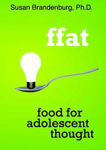 Cover image for Ffat: Food for Adolescent Thought