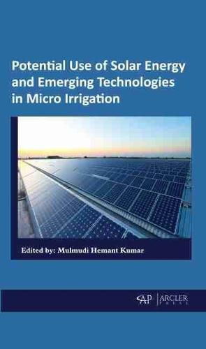 Cover image for Potential Use of Solar Energy and Emerging Technologies in Micro Irrigation