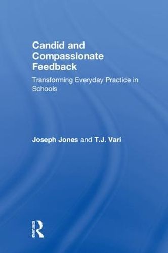 Cover image for Candid and Compassionate Feedback: Transforming Everyday Practice in Schools