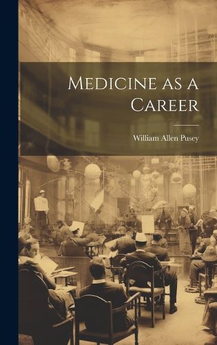 Cover image for Medicine as a Career