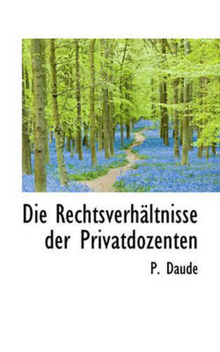 Cover image for Die Rechtsverhaltnisse Der Privatdozenten