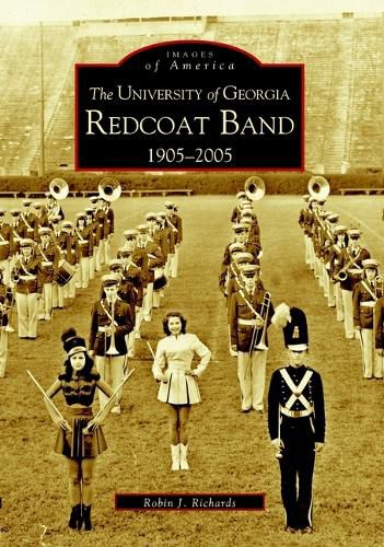 Cover image for The University of Georiga Redcoat Band 1905-2005