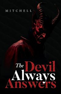 Cover image for The Devil Always Answers