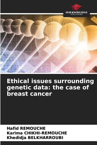 Cover image for Ethical issues surrounding genetic data