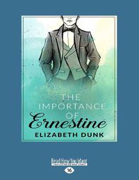 Cover image for The Importance Of Ernestine