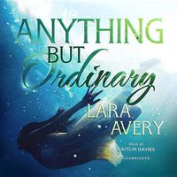 Cover image for Anything But Ordinary