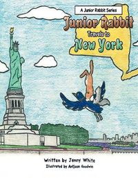 Cover image for Junior Rabbit Travel to New York