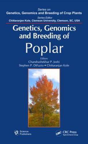 Cover image for Genetics, Genomics and Breeding of Poplar
