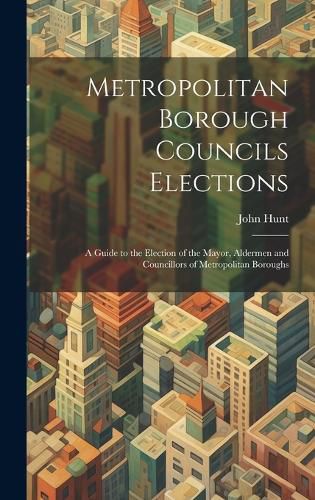 Cover image for Metropolitan Borough Councils Elections