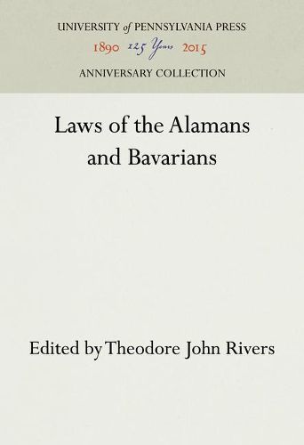 Cover image for Laws of the Alamans and Bavarians