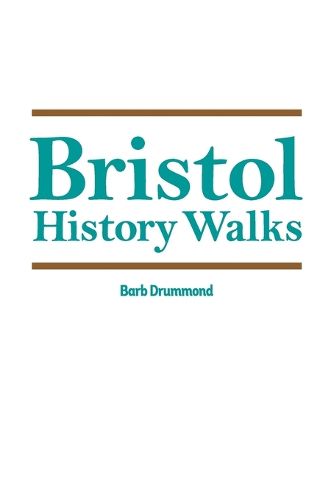 Bristol History Walks