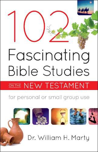 Cover image for 102 Fascinating Bible Studies on the New Testament