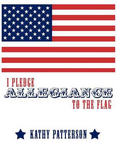 Cover image for I Pledge Allegiance to the Flag