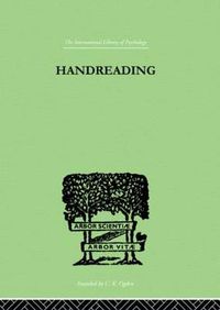 Cover image for Handreading: A STUDY OF CHARACTER AND PERSONALITY