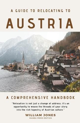 Cover image for A Guide to Relocating to Austria