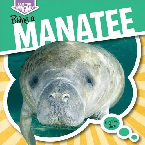Cover image for Being a Manatee