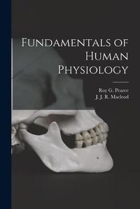 Cover image for Fundamentals of Human Physiology [microform]