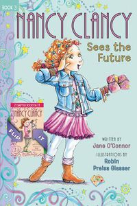 Cover image for Fancy Nancy: Nancy Clancy Bind-up: Books 3 and 4: Sees the Future and Secret of the Silver Key