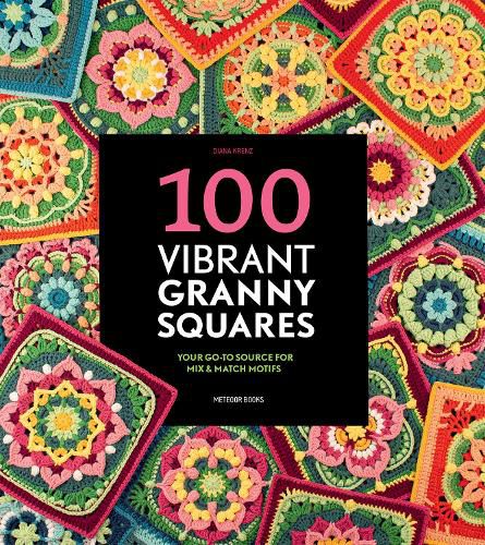 Cover image for 100 Vibrant Granny Squares