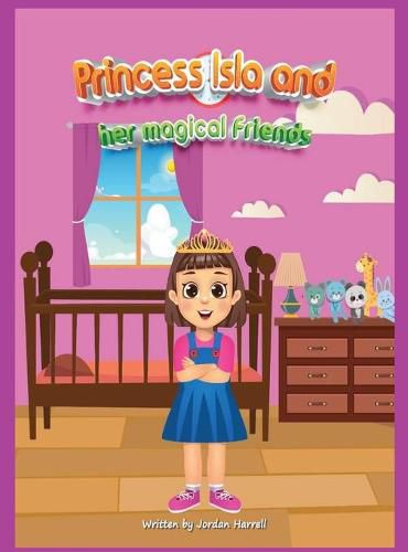 Cover image for Princess Isla and her magical friends