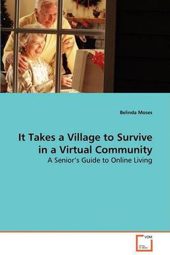 Cover image for It Takes a Village to Survive in a Virtual Community