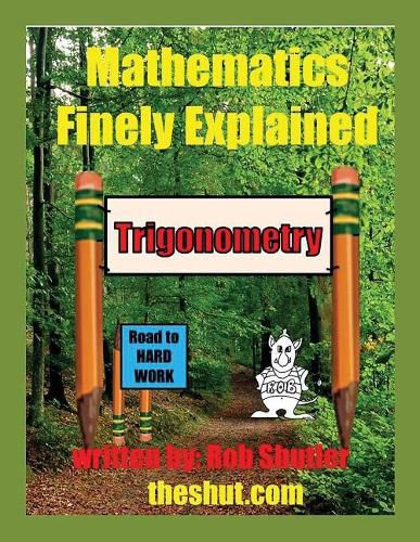 Cover image for Mathematics Finely Explained - Trigonometry